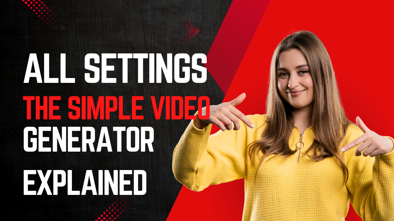 Guide: All Settings of the Simple Video Generator Explained ⚙️